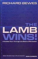 Das Lamm siegt: Eine Führung durch das Buch der Offenbarung - The Lamb Wins: A Guided Tour Through the Book of Revelation