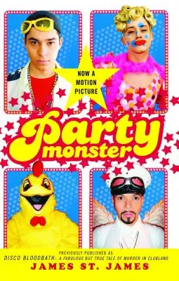 Party-Monster: Eine fabelhafte, aber wahre Geschichte eines Mordes im Clubland - Party Monster: A Fabulous But True Tale of Murder in Clubland