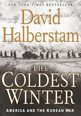 Der kälteste Winter: Amerika und der Koreakrieg - The Coldest Winter: America and the Korean War