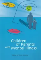 Kinder psychisch kranker Eltern - Children of Parents with Mental Illness