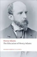 Die Erziehung von Henry Adams - The Education of Henry Adams