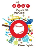 Reiseführer für Kinder nach Boston - Kid's Guide to Boston