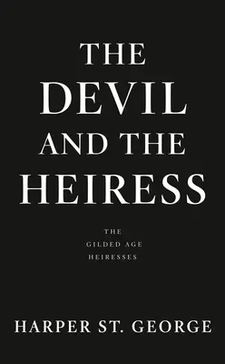 Der Teufel und die Erbin - The Devil and the Heiress