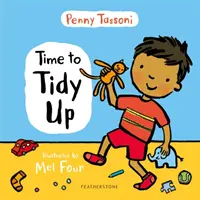 Time to Tidy Up - Die Kunst des Aufräumens mit Ihrem Kind teilen - Time to Tidy Up - Share the art of tidying up with your little one