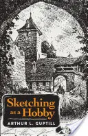 Skizzieren als Hobby - Sketching as a Hobby