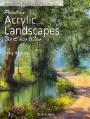 Landschaften malen mit Acrylfarben: Pinsel mit Acrylfarben 2 - Painting Acrylic Landscapes the Easy Way: Brush with Acrylics 2