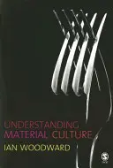 Materielle Kultur verstehen - Understanding Material Culture