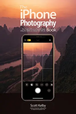 Das iPhone-Fotobuch - The iPhone Photography Book