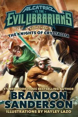 Die Ritter von Crystallia: Alcatraz vs. die bösen Bibliothekare - The Knights of Crystallia: Alcatraz vs. the Evil Librarians