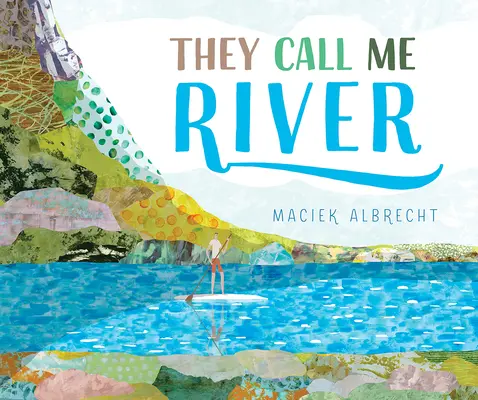 Sie nennen mich Fluss - They Call Me River