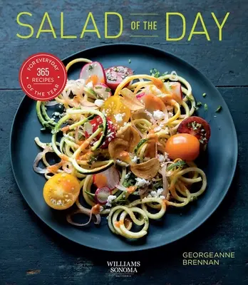 Salat des Tages (Gesunde Ernährung, Rezept des Tages, Einweihungsgeschenk): 365 Rezepte für jeden Tag des Jahres - Salad of the Day (Healthy Eating, Recipe a Day, Housewarming Gift): 365 Recipes for Every Day of the Year