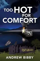 Zu heiß für Komfort - Too Hot for Comfort