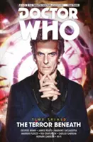 Doctor Who: Der zwölfte Doktor: Time Trials Vol. 1: Der Schrecken unter der Erde - Doctor Who: The Twelfth Doctor: Time Trials Vol. 1: The Terror Beneath