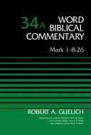 Markus 1-8:26, Band 34a, 34 - Mark 1-8:26, Volume 34a, 34