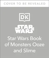 Star Wars Buch der Monster, des Schleims und des Schleims - Star Wars Book of Monsters, Ooze and Slime