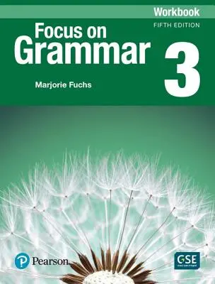 Focus on Grammar 3 Arbeitsbuch - Focus on Grammar 3 Workbook