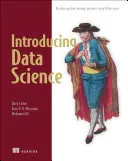 Einführung in die Datenwissenschaft: Big Data, maschinelles Lernen und mehr, mit Python-Tools - Introducing Data Science: Big Data, Machine Learning, and More, Using Python Tools