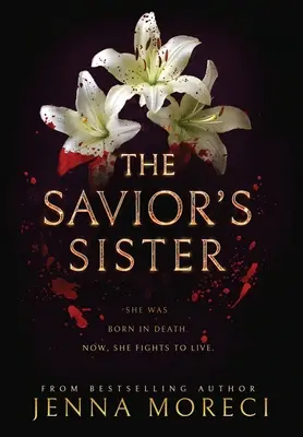 Die Schwester des Erlösers - The Savior's Sister