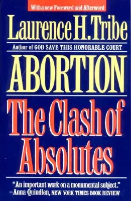 Abtreibung: Der Kampf der Absoluten - Abortion: The Clash of Absolutes