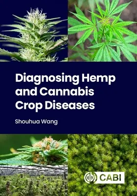 Diagnose von Krankheiten der Hanf- und Cannabispflanzen - Diagnosing Hemp and Cannabis Crop Diseases