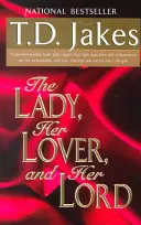 Die Dame, ihr Liebhaber und ihr Herr - The Lady, Her Lover, and Her Lord