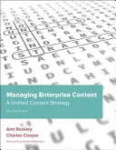 Verwaltung von Unternehmensinhalten: Eine einheitliche Content-Strategie - Managing Enterprise Content: A Unified Content Strategy