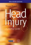 Kopfverletzungen: Ein praktischer Leitfaden - Head Injury: A Practical Guide