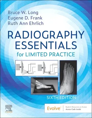 Grundlagen der Radiographie für die begrenzte Praxis - Radiography Essentials for Limited Practice