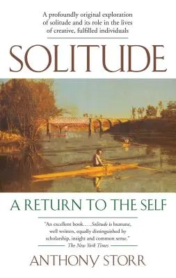 Einsamkeit: Eine Rückkehr zum Selbst - Solitude: A Return to the Self