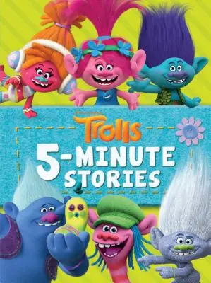 Trolls 5-Minuten-Geschichten (DreamWorks Trolls) - Trolls 5-Minute Stories (DreamWorks Trolls)