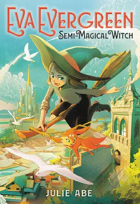 Eva Evergreen, Halbmagische Hexe - Eva Evergreen, Semi-Magical Witch