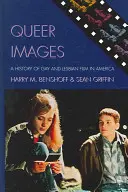 Queer Images: Eine Geschichte des schwulen und lesbischen Films in Amerika - Queer Images: A History of Gay and Lesbian Film in America