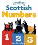 Meine ersten schottischen Zahlen - My First Scottish Numbers