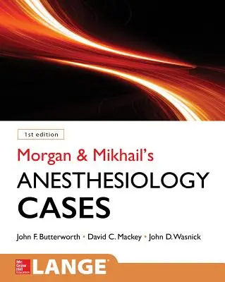 Morgan und Mikhail's Klinische Anästhesie-Fälle - Morgan and Mikhail's Clinical Anesthesiology Cases