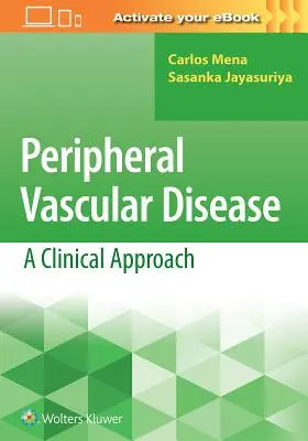 Periphere Gefäßkrankheiten: Ein klinischer Ansatz - Peripheral Vascular Disease: A Clinical Approach