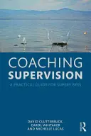 Coaching-Supervision: Ein praktischer Leitfaden für Supervisanden - Coaching Supervision: A Practical Guide for Supervisees