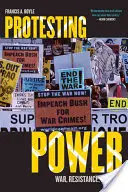 Protestierende Macht: Krieg, Widerstand und Recht - Protesting Power: War, Resistance, and Law