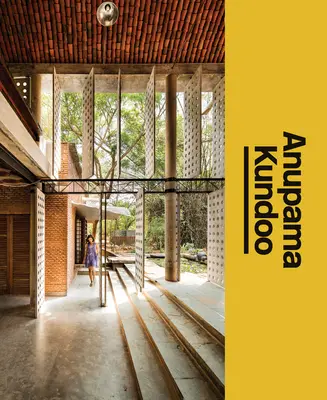 Anupama Kundoo: Das Atelier des Architekten - Anupama Kundoo: The Architect's Studio