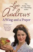 Wing and a Prayer - Die Reise einer jungen Frau zu Liebe und Glück - Wing and a Prayer - A young woman's journey to love and happiness