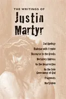 Schriften des Justin Martyr - Writings of Justin Martyr