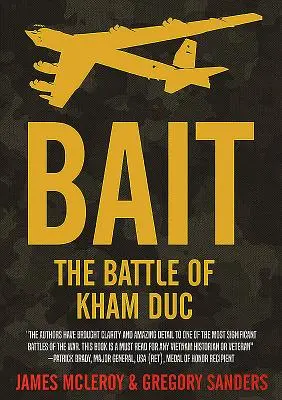 Köder: Die Schlacht von Kham Duc - Bait: The Battle of Kham Duc