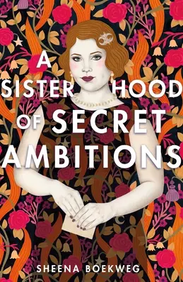 Eine Schwesternschaft mit geheimen Ambitionen - A Sisterhood of Secret Ambitions