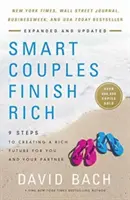 Smart Couples Finish Rich, überarbeitet und aktualisiert: In 9 Schritten zu einer reichen Zukunft für Sie und Ihren Partner - Smart Couples Finish Rich, Revised and Updated: 9 Steps to Creating a Rich Future for You and Your Partner