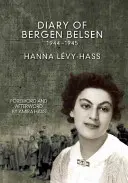 Tagebuch von Bergen-Belsen: 1944-1945 - Diary of Bergen-Belsen: 1944-1945