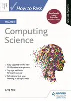 Wie man die höhere Informatikprüfung besteht, zweite Auflage - How to Pass Higher Computing Science, Second Edition