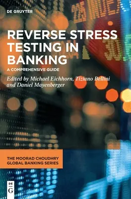 Umgekehrte Stresstests im Bankwesen - Reverse Stress Testing in Banking