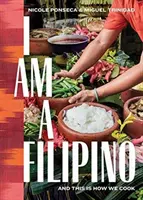 Ich bin ein Filipino: Und so kochen wir - I Am a Filipino: And This Is How We Cook