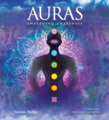 Auren: Bewusstheit erwecken - Auras: Awakening Awareness