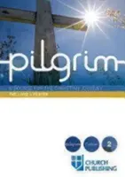 Pilgrim - Das Vaterunser: Ein Kurs für die christliche Reise - Pilgrim - The Lord's Prayer: A Course for the Christian Journey