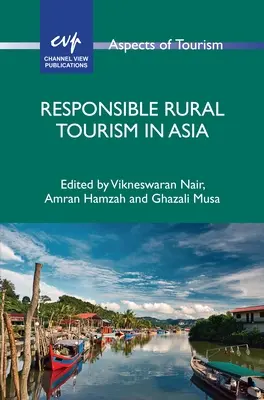 Verantwortungsvoller ländlicher Tourismus in Asien - Responsible Rural Tourism in Asia